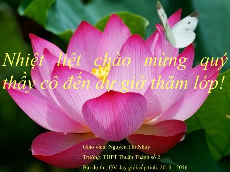 Bài giảng Sinh học 11 - Tiết 31: Điện thế nghỉ, điện thế hoạt động và sự lan truyền xung thần kinh - Nguyễn Thị Nhụy