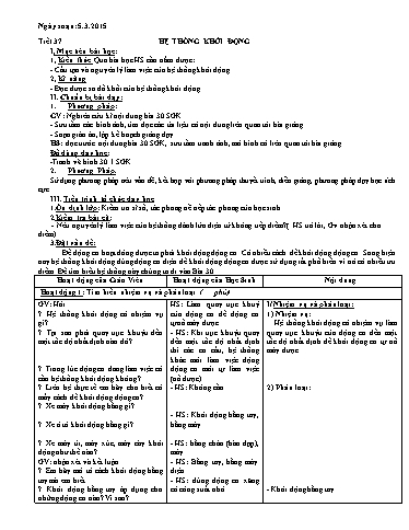 Giáo án Công nghệ 11 - Tiết 37: Hệ thống khởi động
