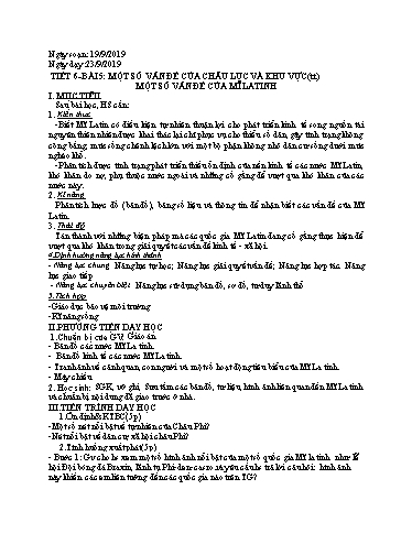 Giáo án Địa lí 11 - Tiết 6, Bài 5: Một số vấn đề của châu lục và khu vực (tiếp theo). Một số vấn đề của Mĩ Latinh